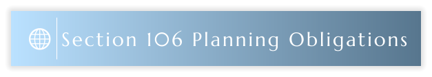 Section 106 Planning Obligations